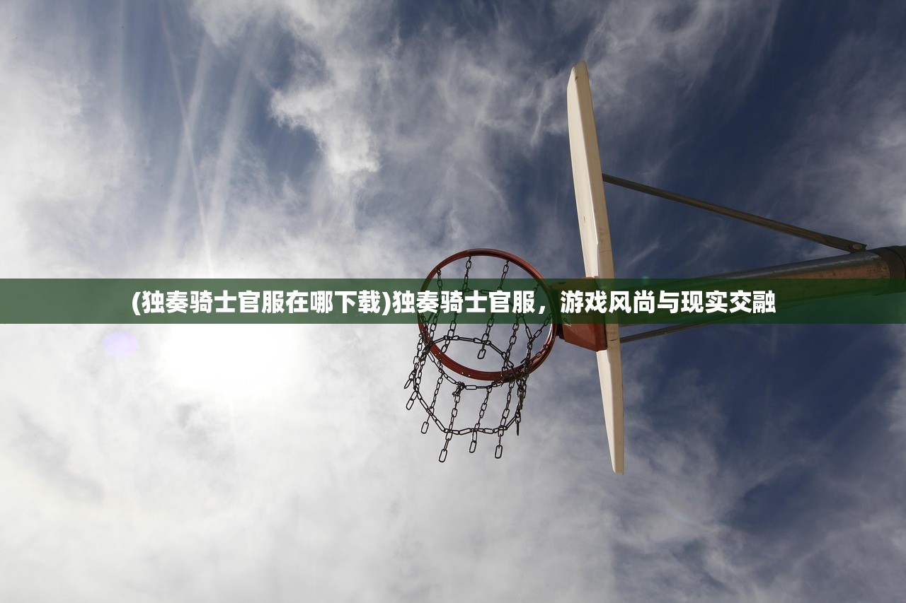 (幻想三国ol一年全部活动时间)幻想三国OL，一年全部活动的精彩回顾与前瞻
